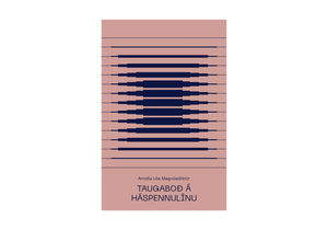 Taugaboð á háspennulínu - Arndís Lóa Magnúsdóttir