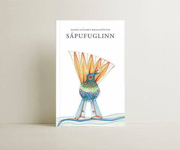 Sápufuglinn - María Elísabet Bragadóttir