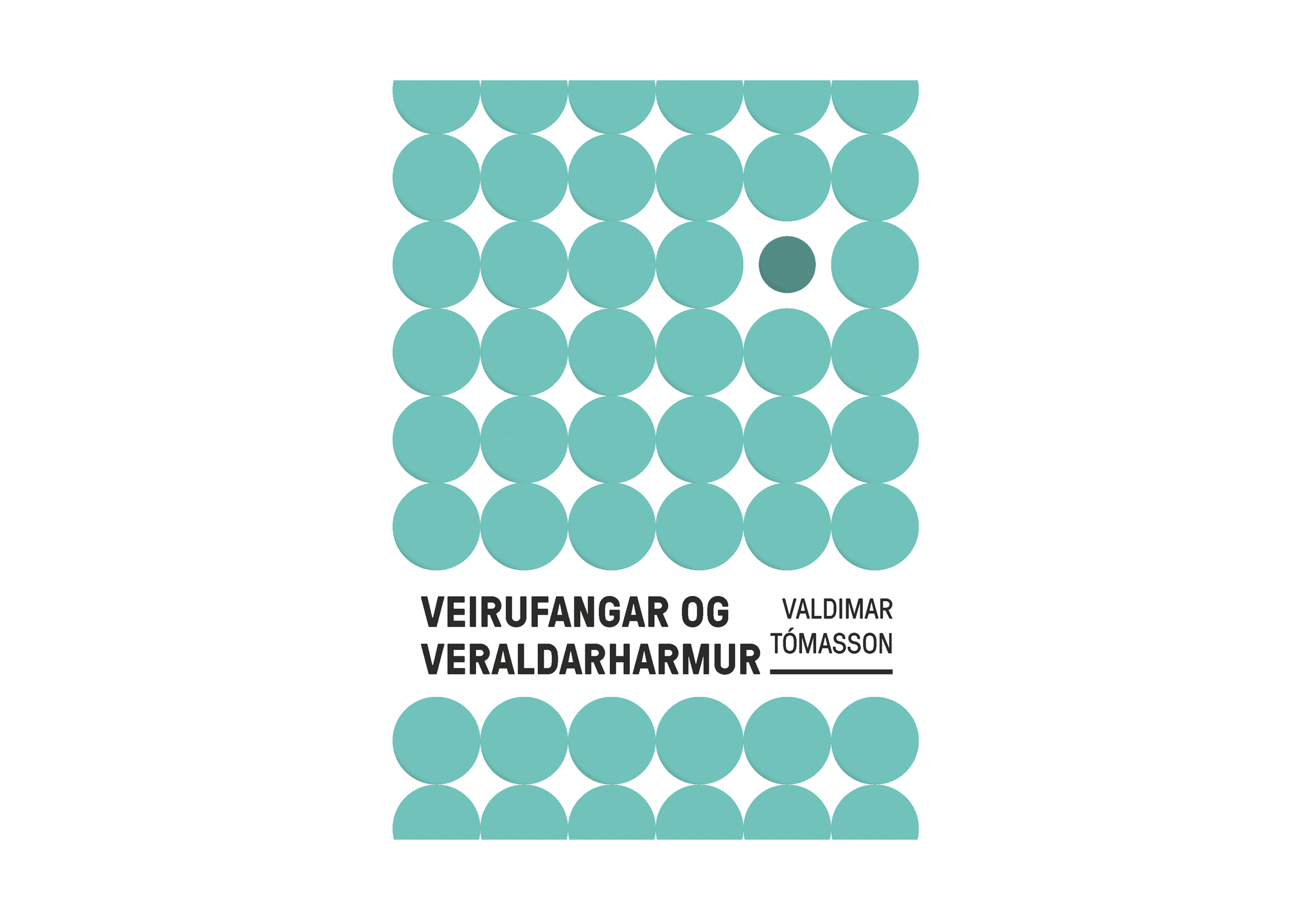 Veirufangar og veraldarharmur - Valdimar Tómasson